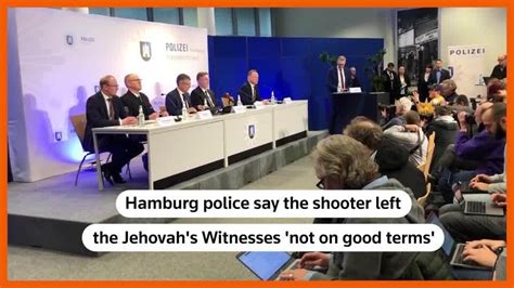 Prosecutors say suspected Hamburg shooter was a former member of the Jehovah’s Witnesses